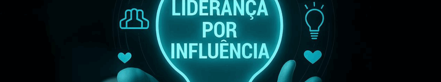 Liderança Por Influência